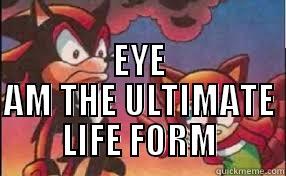  EYE AM THE ULTIMATE LIFE FORM Misc