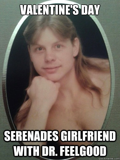 Valentine's day Serenades girlfriend with Dr. Feelgood - Valentine's day Serenades girlfriend with Dr. Feelgood  Sexy 80s Metal Valentine