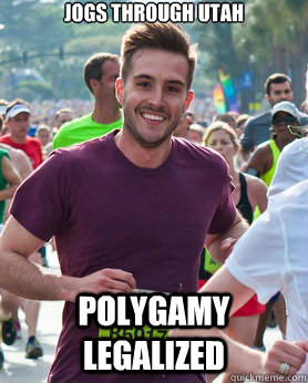 Jogs through Utah polygamy legalized  Ridiculously photogenic guy
