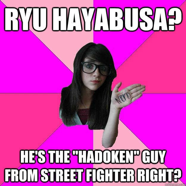 Ryu hayabusa? He's the 
