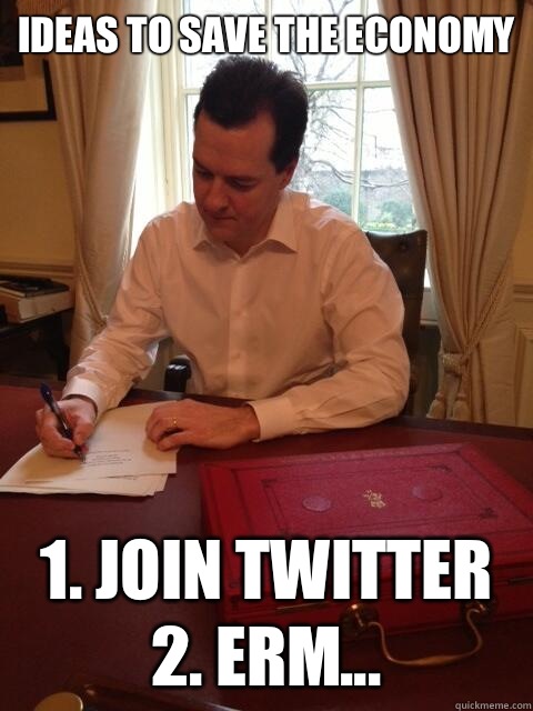 Ideas to save the economy 1. Join twitter
2. Erm...  