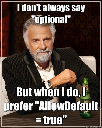 I don't always say 