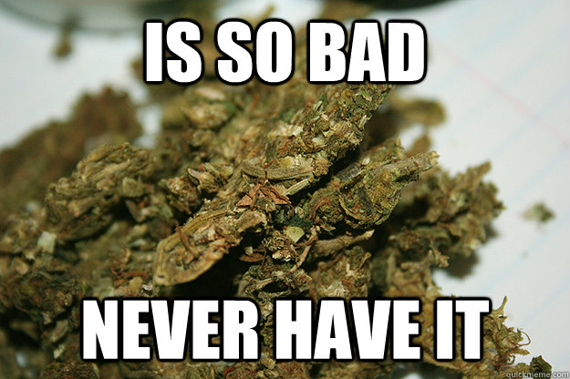 Is so bad never have it  