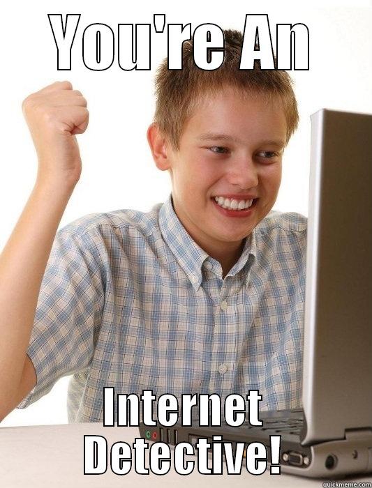 YOU'RE AN INTERNET DETECTIVE! First Day on the Internet Kid