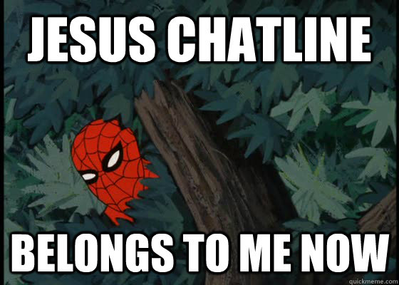 Jesus Chatline Belongs to me now  60s Spiderman