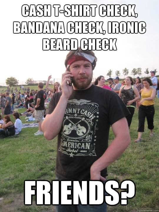 cash t-shirt check, bandana check, ironic beard check friends? - cash t-shirt check, bandana check, ironic beard check friends?  Witek