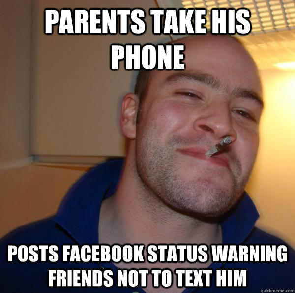 parents take his phone posts facebook status warning friends not to text him - parents take his phone posts facebook status warning friends not to text him  Misc