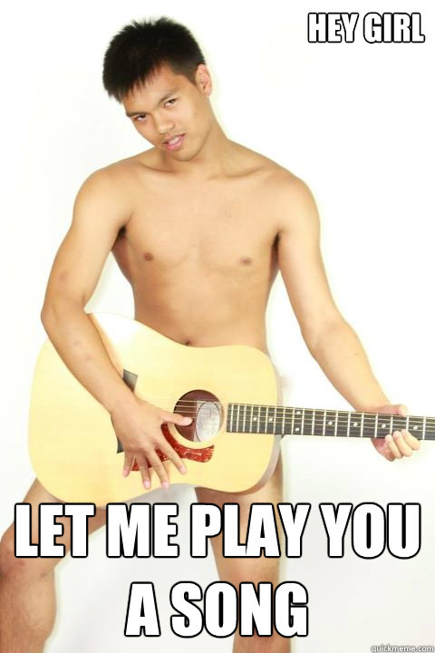 Hey Girl  Let Me Play You A Song  Funny Music