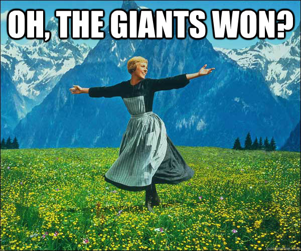oh, the giants won?   Look At All The Fucks I Give