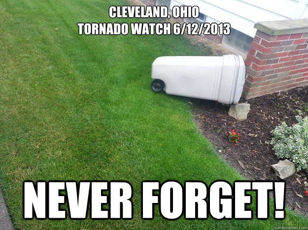 Cleveland, Ohio
Tornado Watch 6/12/2013 never forget! - Cleveland, Ohio
Tornado Watch 6/12/2013 never forget!  Misc