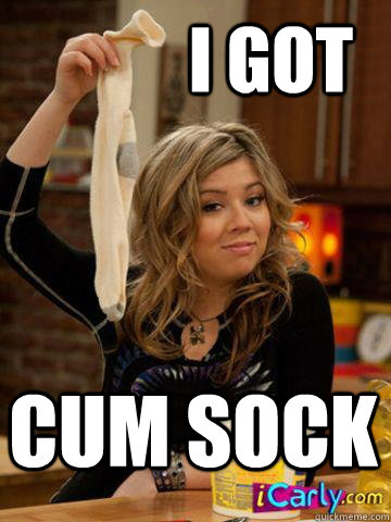 I GOT CUM SOCK - I GOT CUM SOCK  Igot Carly