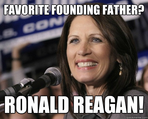 favorite Founding Father? ronald reagan!  Bad Memory Michelle