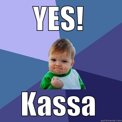 Yesss kassa - YES! KASSA Success Kid