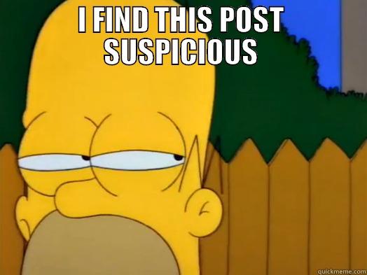 I FIND THIS POST SUSPICIOUS  Misc