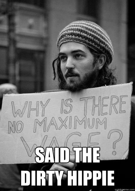  Said the
dirty hippie -  Said the
dirty hippie  Dirty Hippie