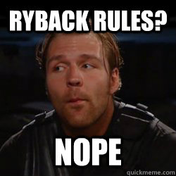 Ryback Rules? NOPE  dean ambrose nope