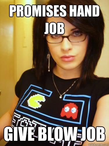 Promises Hand Job GIVE BLOW JOB  Cool Chick Carol