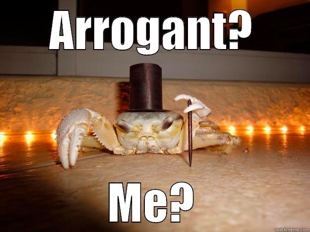 Nettles...this is for you - ARROGANT? ME? Fancy Crab