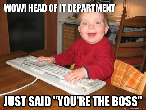 Wow! Head of IT Department Just said 