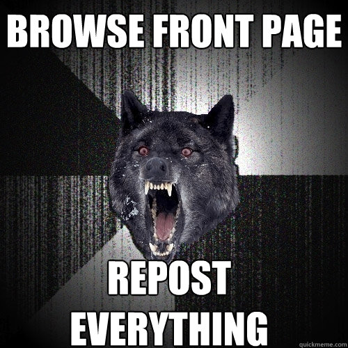 Browse Front Page Repost 
Everything  Insanity Wolf