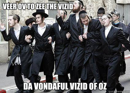 Veer ov to zee the vizid Da vondaful vizid of oz  