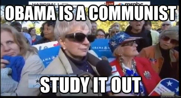 Obama is a communist study it out  