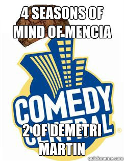 4 seasons of mind of mencia 2 of demetri martin  