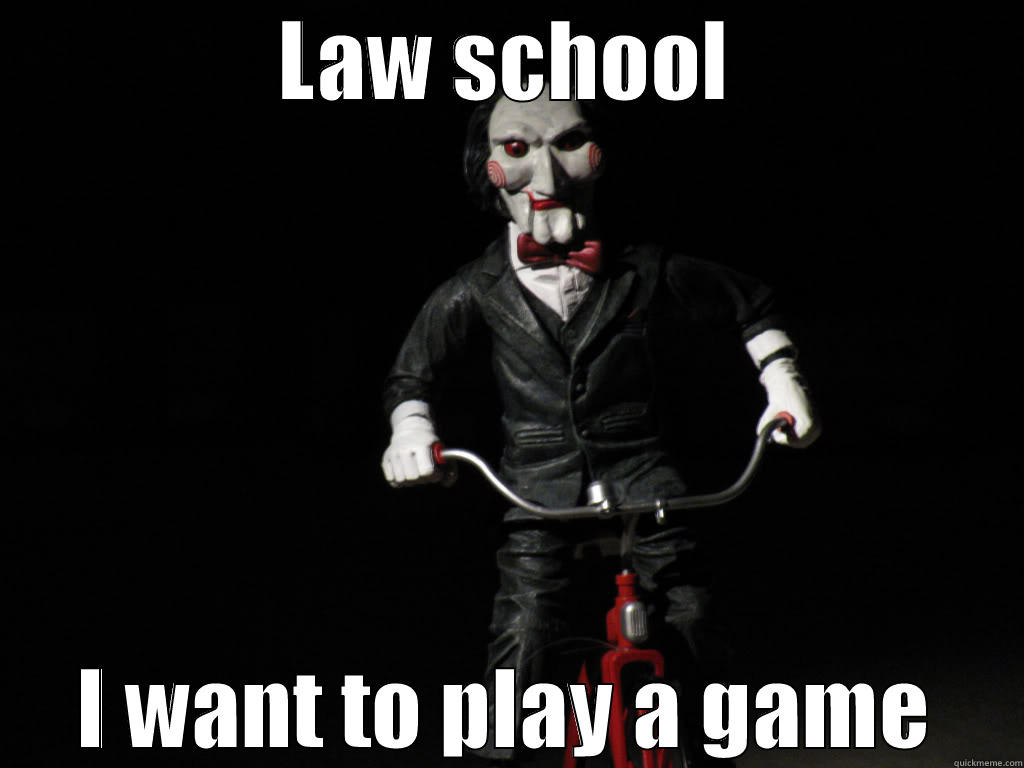 LAW SCHOOL I WANT TO PLAY A GAME Success Kid