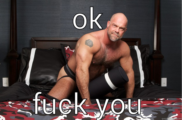 OK FUCK YOU Gorilla Man