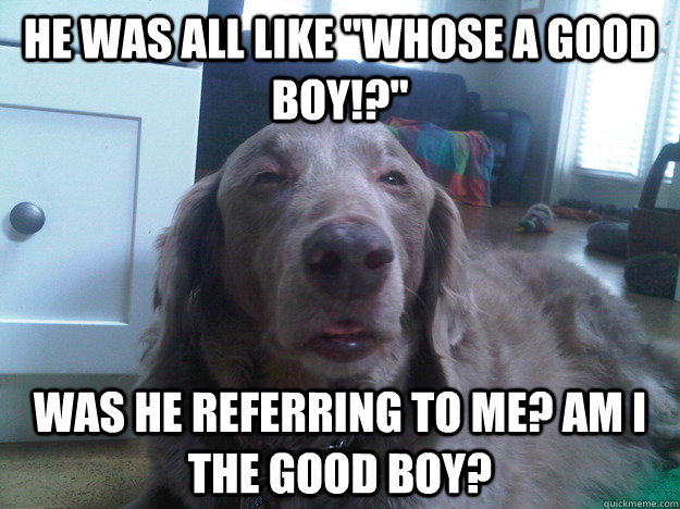 he was all like 