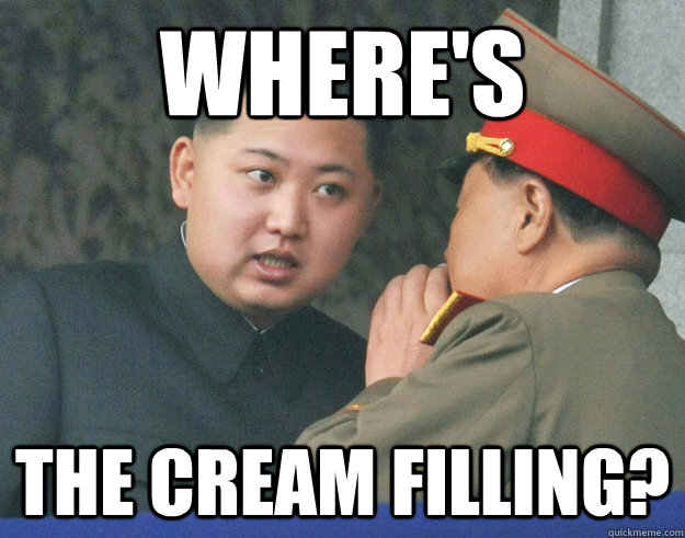 Where's The cream filling?  Hungry Kim Jong Un