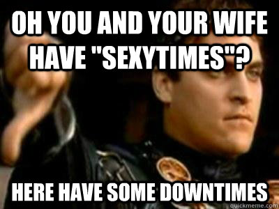 Oh you and your wife have 