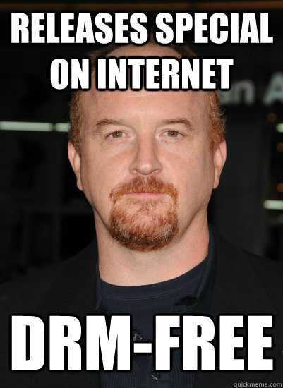 Releases Special on Internet DRM-free - Releases Special on Internet DRM-free  Good Guy Louis CK