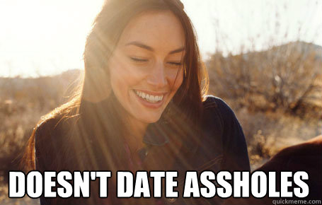  Doesn't date assholes  Awesome Girlfriend Alice