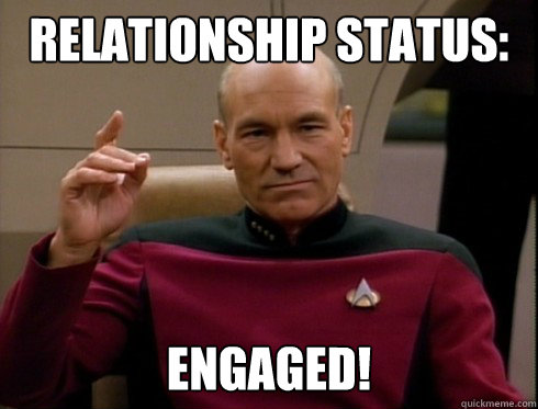 Relationship status:




engaged!  Picard