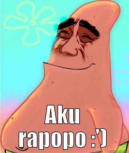  AKU RAPOPO :') Misc