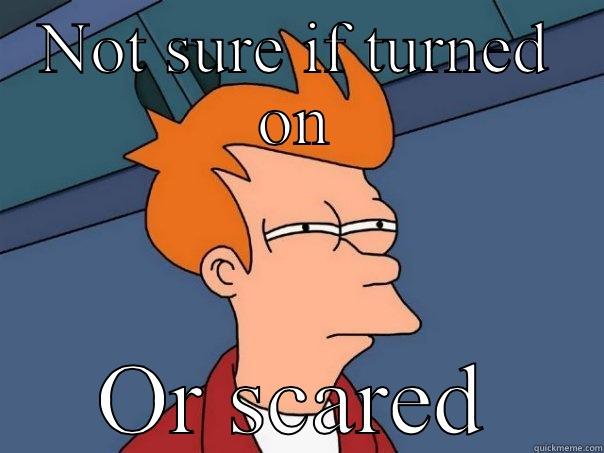 NOT SURE IF TURNED ON OR SCARED Futurama Fry
