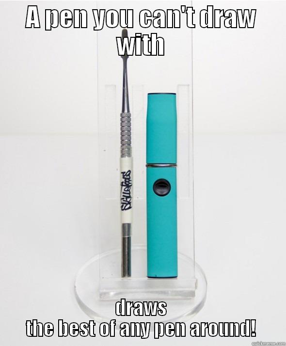 A PEN YOU CAN'T DRAW WITH DRAWS THE BEST OF ANY PEN AROUND! Misc