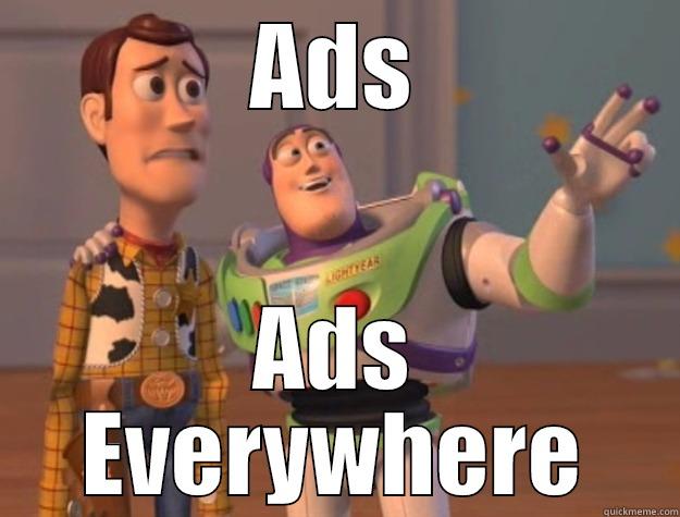 ADS ADS EVERYWHERE Toy Story