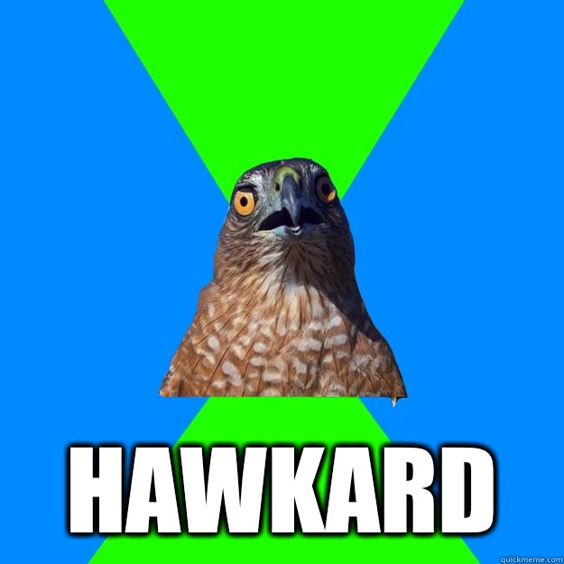  HAWKARD  Hawkward