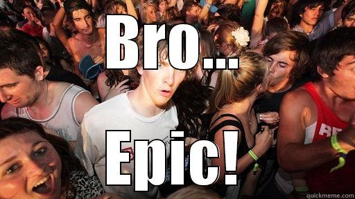 BRO... EPIC! Sudden Clarity Clarence