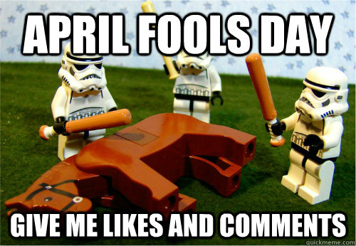 april fools day give me likes and comments  Beating dead horse