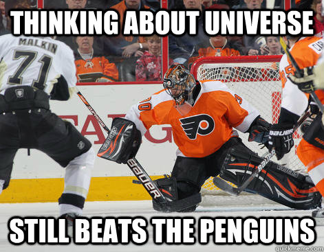 Thinking about universe still beats the penguins - Thinking about universe still beats the penguins  FLYERS