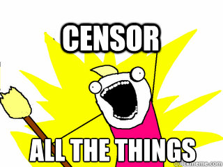 ALL THE THINGS Censor  All The Thigns