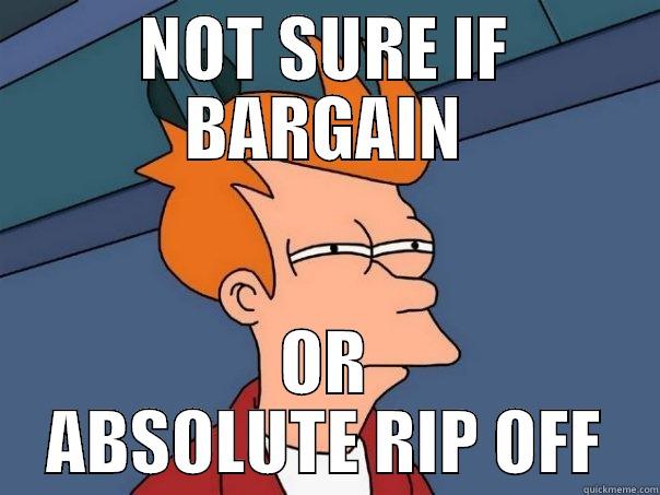 NOT SURE IF BARGAIN OR ABSOLUTE RIP OFF Futurama Fry