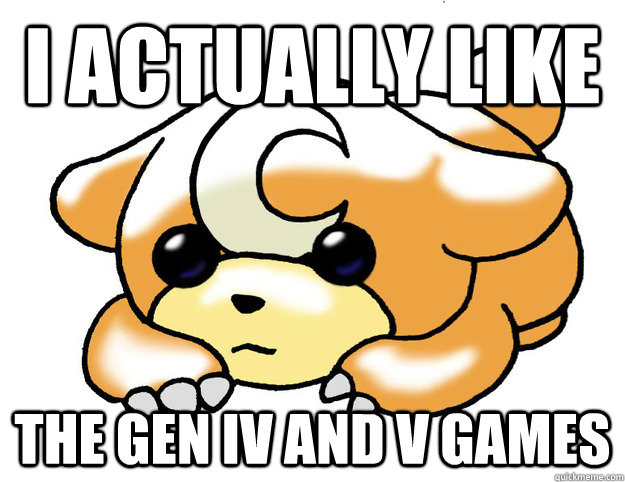 i actually like the gen iv and v games - i actually like the gen iv and v games  Confession Teddiursa