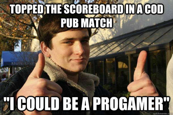 topped the scoreboard in a Cod pub match 