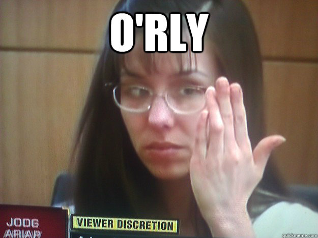 O'RLY - O'RLY  Jodi arias