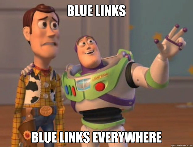 Blue links Blue links everywhere  Buzz Lightyear