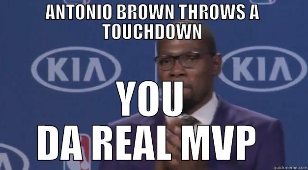 ANTONIO BROWN THROWS A TOUCHDOWN YOU DA REAL MVP  Misc